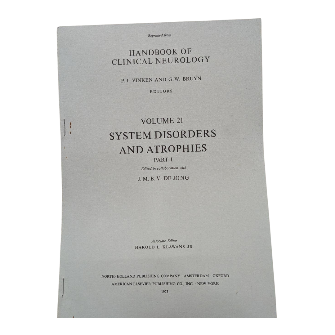 Handbook of Clinical Neurology, Volume 21: System Disorders and Atrophies
