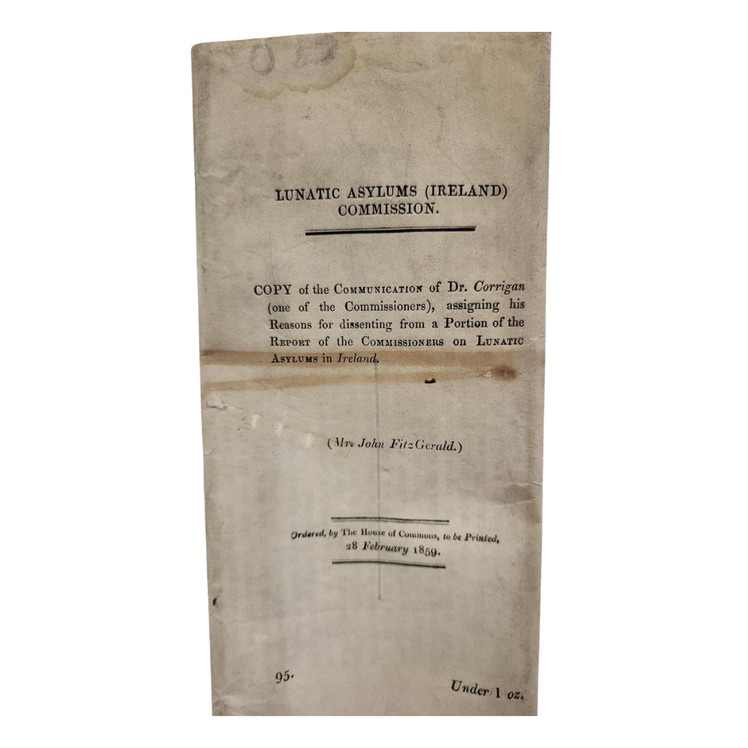 Lunatic Asylums (Ireland) Commission (1859) - Dr Dominic Corrigan, Mr John FitzGerald