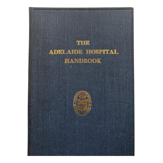 The Adelaide Hospital Handbook - Elinor D.U. Powell