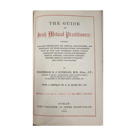 The Guide for Irish Medical Practitioners - Professor R.J. Kinkead