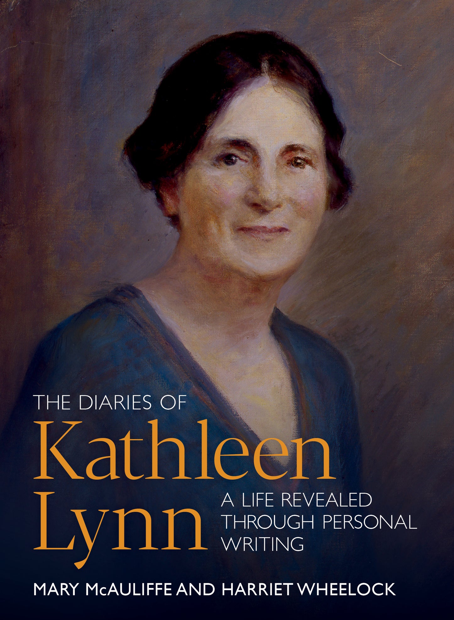 The Diaries of Kathleen Lynn - Mary McAuliffe and Harriet Wheelock