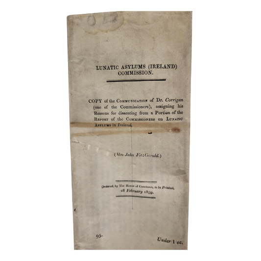 Lunatic Asylums (Ireland) Commission (1859) - Dr Dominic Corrigan, Mr John FitzGerald