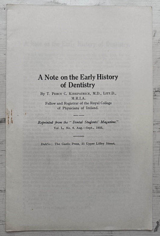 A Note on the Early History of Dentistry - T. Percy C. Kirkpatrick