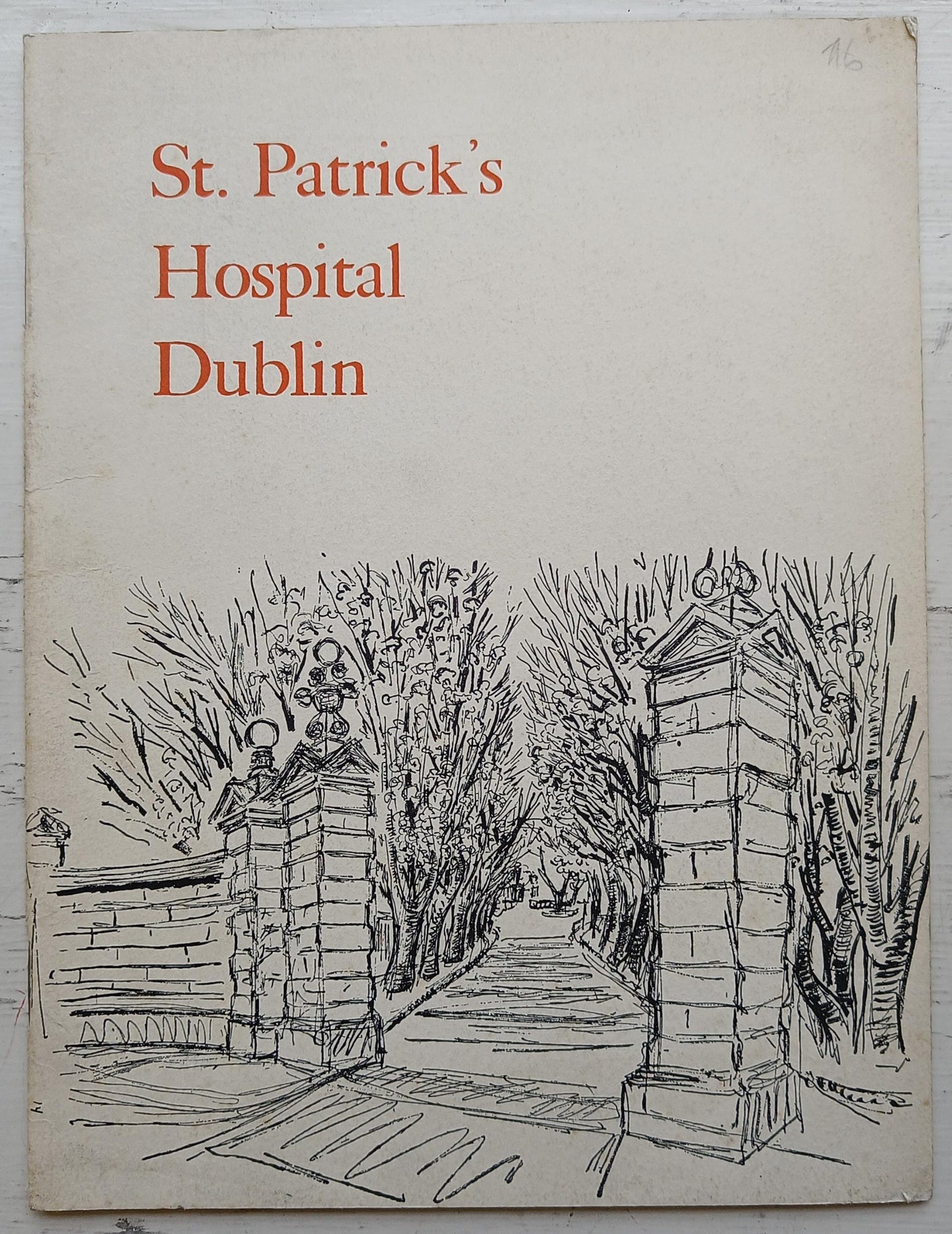 PAMPHLET BUNDLE: St. Michael's Hospital, Dun Laoghaire and St. Patrick's Hospital histories