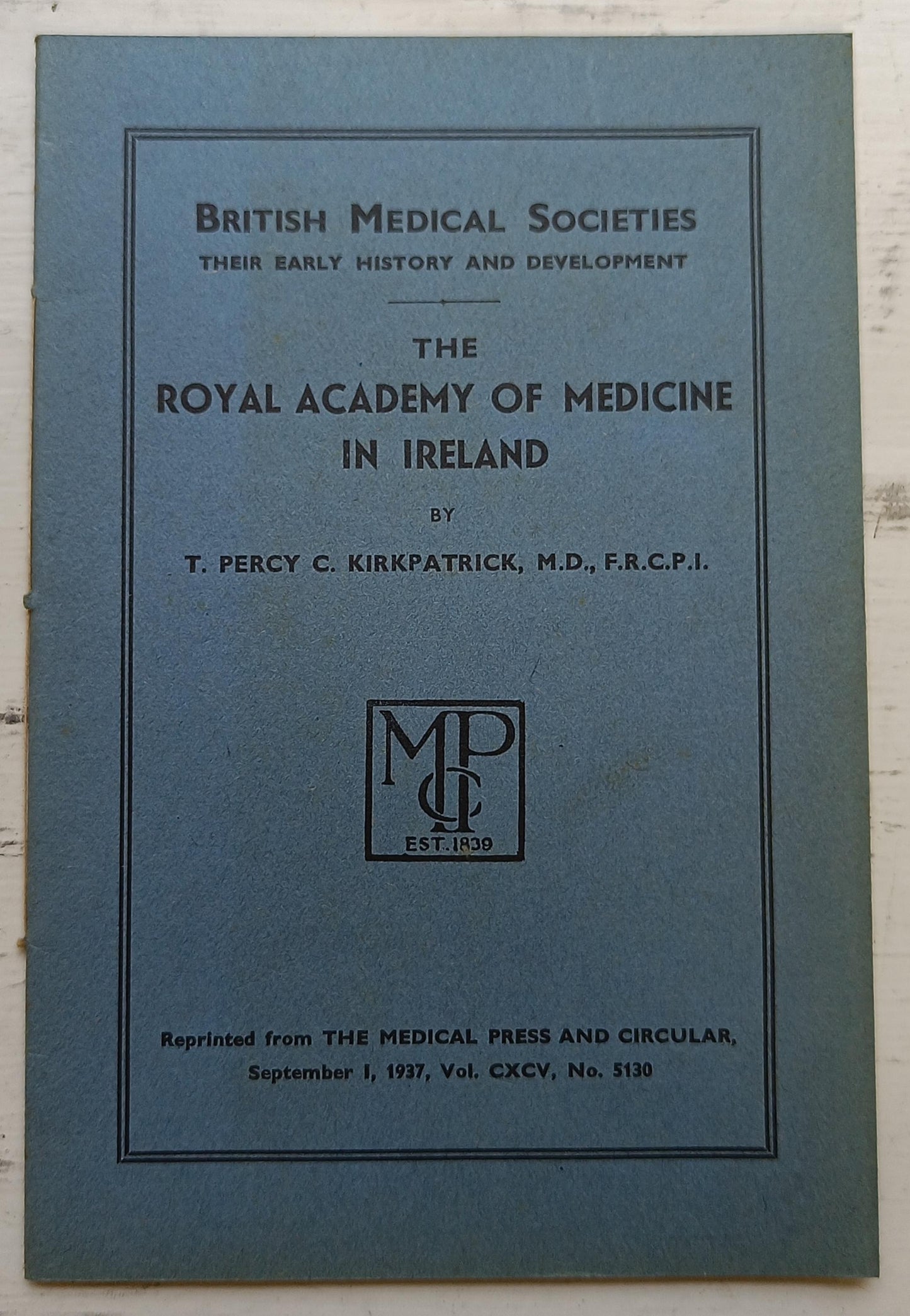 PAMPHLET BUNDLE: Texts relating to the Royal Academy of Medicine in Ireland