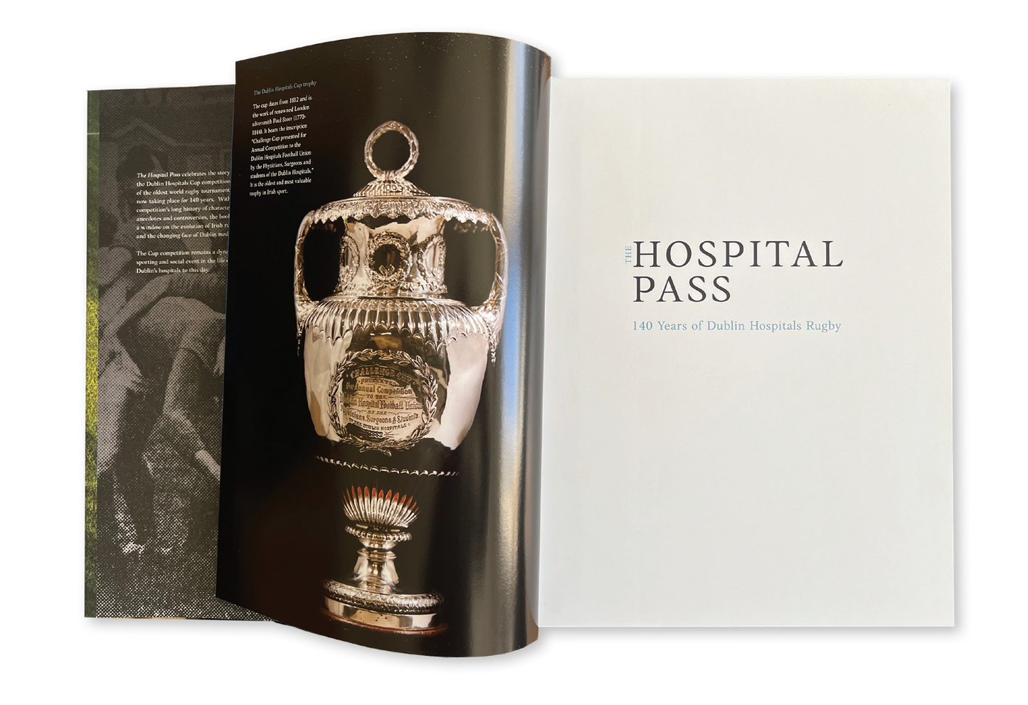 The Hospital Pass - 140 Years of Dublin Hospitals Rugby